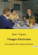 VISAGES D ECRIVAINS