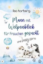 Mann mit Welpenblick für Frauchen gesucht