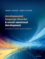 Developmental Language Disorder and Social-Emotional Development An Introduction to Theories, Concepts, and Research (Paperback)