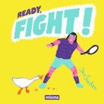 READY, FIGHT !