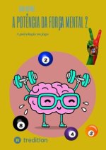 A potência da força mental 2