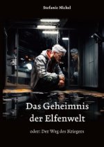 Das Geheimnis der Elfenwelt