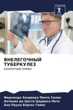 VNELEGOChNYJ TUBERKULEZ
