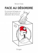 Face au désordre