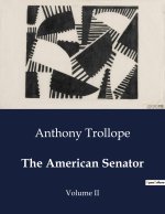 THE AMERICAN SENATOR