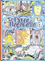 Extra-Végétalia (partie 2)