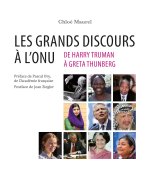 Les grands discours à l’ONU. De Harry Truman à Greta Thunberg