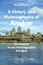 A History and Historiography of Angkor