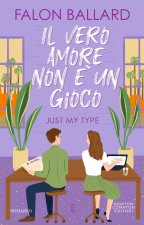 vero amore non è un gioco. Just my type