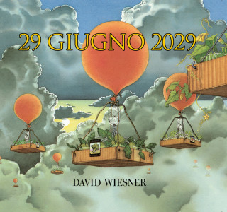 29 giugno 2029 (David Wiesner)(Cărți pliante)