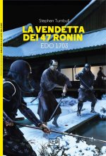vendetta dei 47 ronin. Edo 1703
