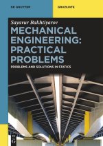 Mechanical Engineering: Practical Problems