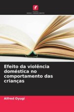 Efeito da violência doméstica no comportamento das crianças