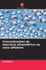 Concentrações de mercúrio atmosférico na zona offshore