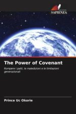 The Power of Covenant
