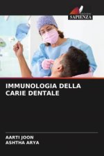 IMMUNOLOGIA DELLA CARIE DENTALE