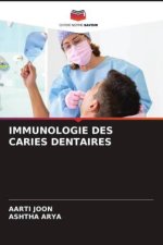IMMUNOLOGIE DES CARIES DENTAIRES