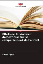Effets de la violence domestique sur le comportement de l'enfant