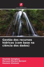 Gestão dos recursos hídricos (com base na ciência dos dados)