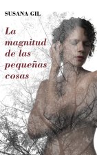 LA MAGNITUD DE LAS PEQUEÑAS COSAS