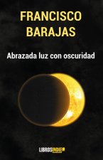Abrazada luz con oscuridad