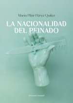 LA NACIONALIDAD DEL PEINADO