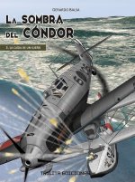 SOMBRA DEL CONDOR LA N 01 LA CAIDA DE UN SUEÑO