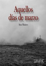 AQUELLOS DIAS DE MARZO