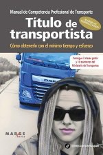MANUAL DE COMPETENCIA PROFESIONAL DE TRANSPORTE. TITULO DE T