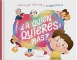 A QUIEN QUIERES MAS