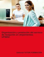 ORGANIZACION Y PRESTACION DEL SERVICIO DE RECEPCION EN ALOJA