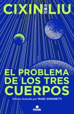 EL PROBLEMA DE LOS TRES CUERPOS (EDICION ILUSTRADA) (TRILOGIA DE LOS TRES CUERPO