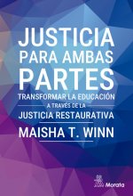JUSTICIA PARA AMBAS PARTES TRANSFORMAR LA EDUCACION A TRAVE