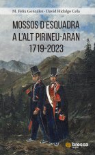 Mossos d'Esquadra a l'Alt Pirineu 1719-2023