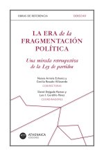 LA ERA DE LA FRAGMENTACION POLITICA