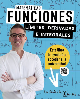 FUNCIONES LIMITES DERIVADAS E INTEGRALES