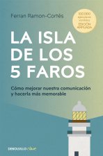 LA ISLA DE LOS 5 FAROS (EDICION AMPLIADA Y ACTUALIZADA)