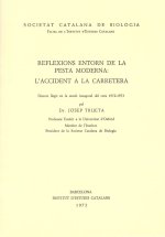 REFLEXIONS ENTORN DE LA PESTA MODERNA LACCIDENT A LA CARRE