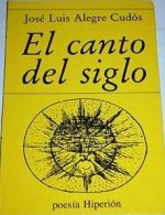 El canto del siglo