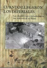 CUANDO LLEGARON LOS IMPERIALES