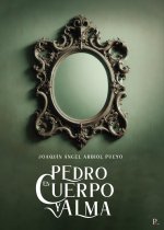 Pedro en cuerpo y alma