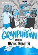 Readerful Rise: Granphibian and the Diving Disaster (Paperback)