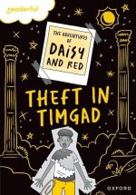 Readerful Rise: The Adventures of Daisy and Red: Theft in Timgad!  (Paperback)