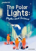 Readerful Rise: The Polar Lights: Myths and Science (Paperback)