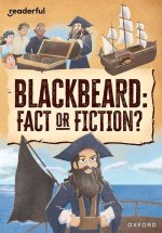 Readerful Rise: Blackbeard: Fact or Fiction?  (Paperback)
