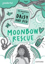 Readerful Rise: The Adventures of Daisy and Red: Moonbow Rescue (Paperback)