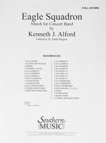 EAGLE SQUADRON MARCH SCORE   FULL SCORE ONLY              GRADE 4
