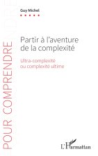 Partir à l’aventure de la complexité