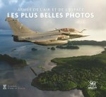 L'Armée de l'Air et de l'Espace - Une histoire en 90 photos