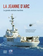 La Jeanne d'Arc. La grande aventure